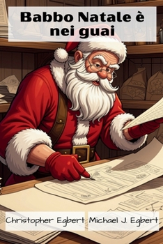 Babbo Natale è nei guai (Italian Edition)