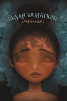 Dream Variations: Poems from The Weary Blues (The Lightbound Library)