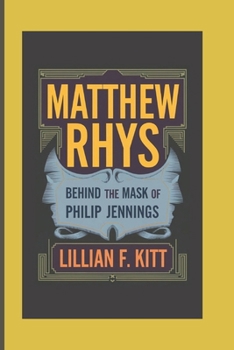 MATTHEW RHYS: Behind The Mask Of Philip Jennings