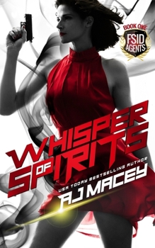 Whisper of Spirits: A Paranormal FBI RH Romance (War of Power Series 2: FSID Agents Series Book 1) - Book #4 of the War of Power