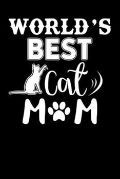 Paperback World Best Cat Mom: Best Cat Lover Mom Journal / Diary / Notebook Book