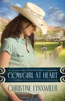 Cowgirl at Heart (The McCord Sisters) - Book #2 of the McCord Sisters