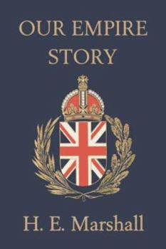 Paperback Our Empire Story (Yesterday's Classics) Book