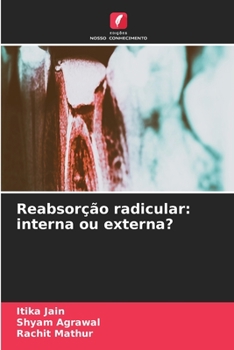 Paperback Reabsorção radicular: interna ou externa? [Portuguese] Book