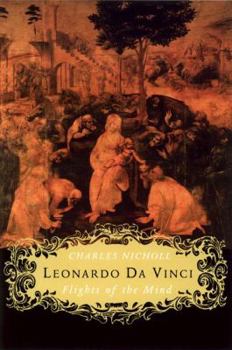 Hardcover Leonardo Da Vinci: Flights of the Mind: A Biography Book