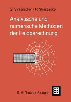 Paperback Analytische Und Numerische Methoden Der Feldberechnung [German] Book