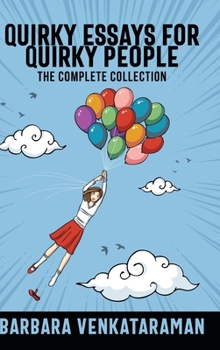 Quirky Essays for Quirky People - Book  of the Quirky Essays for Quirky People