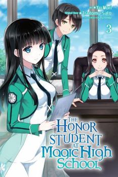 The Honor Student at Magic High School, Vol. 3 - Book #3 of the Honor Student at Magic High School Manga