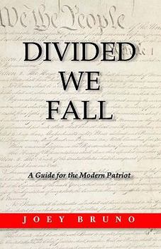 Paperback Divided We Fall: A Guide for the Modern Patriot Book