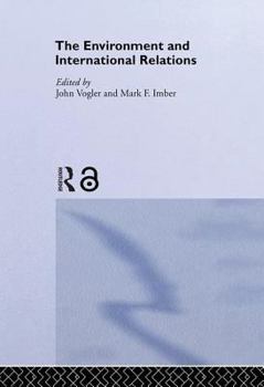 Paperback The Environment and International Relations Book