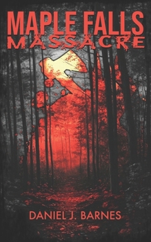 Paperback Maple Falls Massacre Book
