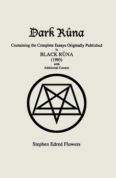 Paperback Dark Rûna: Containing the Complete Essays Originally Published in Black Rûna (1995) Book