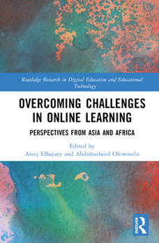Hardcover Overcoming Challenges in Online Learning: Perspectives from Asia and Africa Book