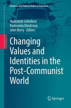 Paperback Changing Values and Identities in the Post-Communist World Book