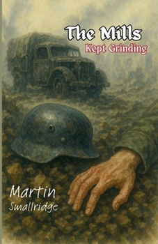 Paperback The mills kept grinding Book