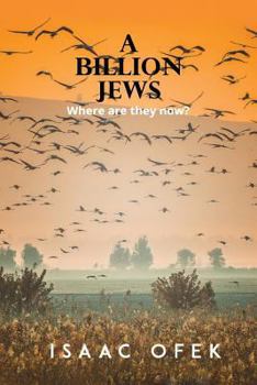 Paperback A Billion Jews: Where are they now? Book