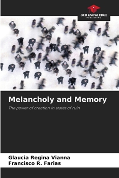 Paperback Melancholy and Memory Book