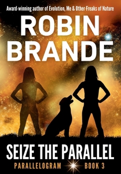 Hardcover Seize the Parallel (Parallelogram Quartet, Book 3) Book
