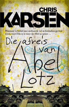 Paperback Die afreis van Abel Lotz [Afrikaans] Book