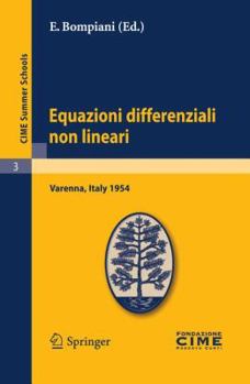 Paperback Equazioni Differenziali Non Lineari: Lectures Given at a Summer School of the Centro Internazionale Matematico Estivo (C.I.M.E.) Held in Varenna (Como [Italian] Book