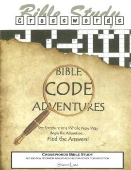 Paperback Crosswords Bible Study: Bible Code Adventures - Old and New Testament - Christian School Teacher Edition Book