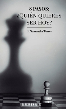 Hardcover 8 pasos: ¿Quién quieres ser hoy? (Spanish Edition) [Spanish] Book