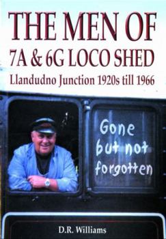 Men of 7A and 6G Loco Shed, The Llandudno Junction 1920s t