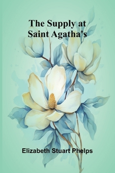 Paperback The Supply at Saint Agatha's Book