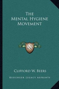 Paperback The Mental Hygiene Movement Book