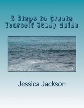 Paperback 8 Steps to Create Yourself Study Guide Book