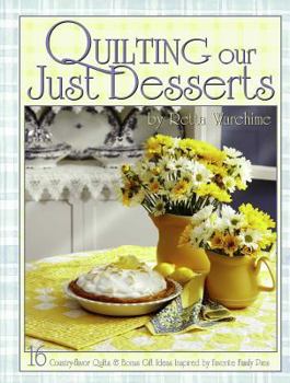 Paperback Quilting Our Just Desserts Book