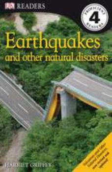 Paperback DK Readers L4: Earthquakes and Other Natural Disasters Book