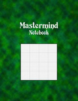 Paperback Mastermind Notebook: 1/10" Cross Section Graph Ruled, 144 Pages Book
