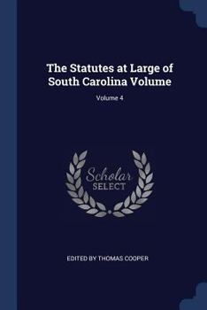 The Statutes at Large of South Carolina: Acts, 1753-1786