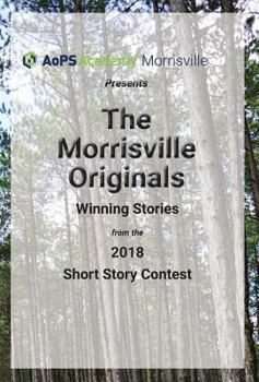 The Morrisville Originals: Winning Stories from the 2018 Short Story Contest