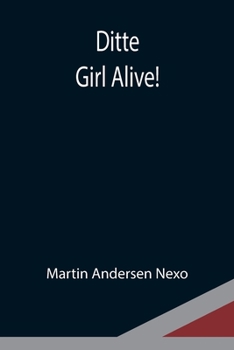 Paperback Ditte: Girl Alive! Book