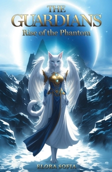 Paperback The Guardians: Rise of the Phantom Book