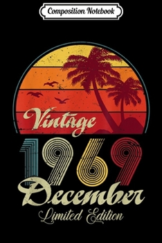 Composition Notebook: Retro Vintage December 1969 50th Birthday Gifts  Journal/Notebook Blank Lined Ruled 6x9 100 Pages