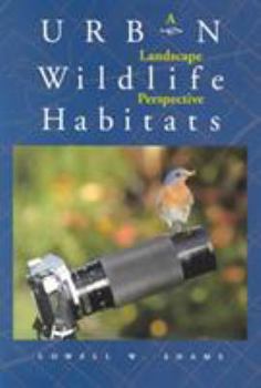 Paperback Urban Wildlife Habitats: A Landscape Perspective Volume 3 Book