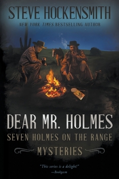 Paperback Dear Mr. Holmes: Seven Holmes on the Range Mysteries Book