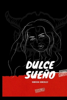 Paperback Dulce Sue?o [Spanish] Book