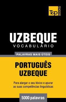 Paperback Vocabulário Português-Uzbeque - 5000 palavras mais úteis [Portuguese] Book