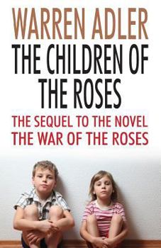 The Children of the Roses - Book #2 of the War of the Roses