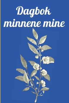 Paperback Dagbok minnene mine: 100 sider dagbok for minnene mine [Norwegian] Book