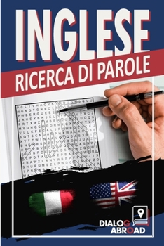 Inglese ricerca di parole: Ricerca di parole bilingue dall'italiano all'inglese