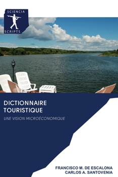 Paperback Dictionnaire Touristique [French] Book