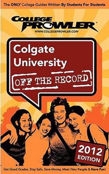 Paperback Colgate University 2012: Off the Record Book