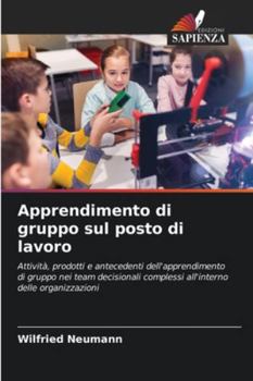 Paperback Apprendimento di gruppo sul posto di lavoro [Italian] Book