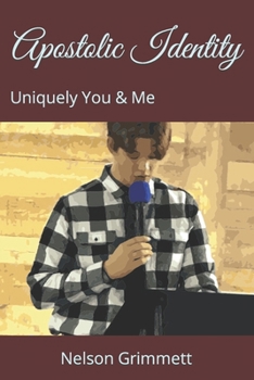 Paperback Apostolic Identity: Uniquely You & Me Book