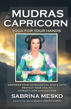 Paperback Mudras for Capricorn: Yoga for your Hands Book